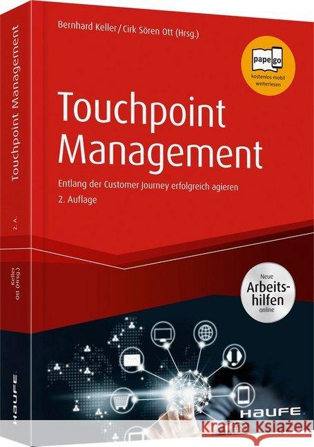 Touchpoint Management - inkl. Arbeitshilfen online : Entlang der Customer Journey erfolgreich agieren. Neue Arbeitshilfen online  9783648117064 Haufe-Lexware - książka