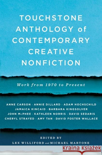 Touchstone Anthology of Contemporary Creative Nonfiction: Work from 1970 to the Present Lex Williford Michael Martone 9781416531746 Touchstone Books - książka