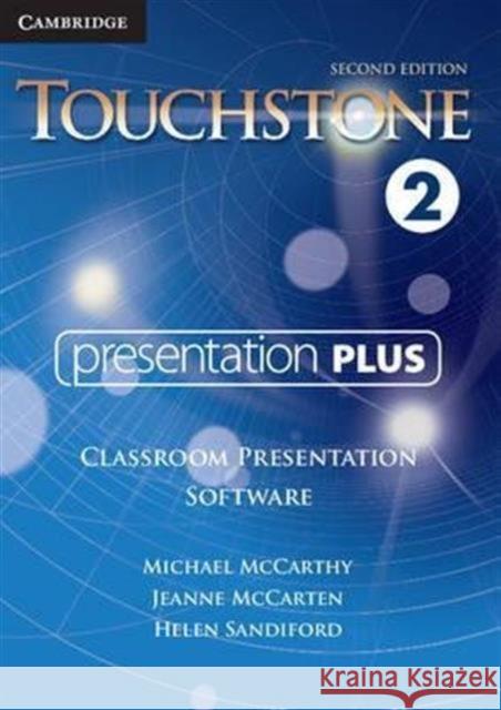 Touchstone Level 2 Presentation Plus Michael McCarthy Jeanne McCarten Helen Sandiford 9781107660496 Cambridge University Press - książka