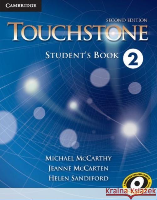 Touchstone Level 2 Student's Book Michael McCarthy Jeanne McCarten Helen Sandiford 9781107681736 Cambridge University Press - książka