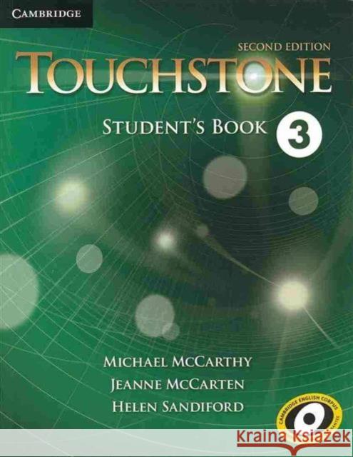 Touchstone Level 3 Student's Book McCarthy Michael McCarten Jeanne Sandiford Helen 9781107665835 Cambridge University Press - książka