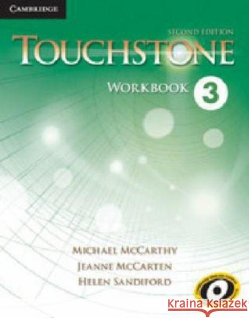 Touchstone Level 3 Workbook Michael McCarthy Jeanne McCarten Helen Sandiford 9781107642713 Cambridge University Press - książka