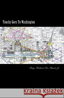 Touchy Goes To Washington Stuart, Richard Lee, Jr. 9781517503864 Createspace Independent Publishing Platform - książka