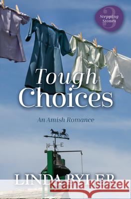 Tough Choices: An Amish Romance Linda Byler 9781420524857 Thorndike Press Large Print - książka
