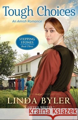 Tough Choices: An Amish Romance Linda Byler 9781680999549 Good Books - książka