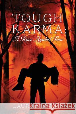 Tough Karma: A Race Against Time Laura Simmons 9781478783886 Outskirts Press - książka