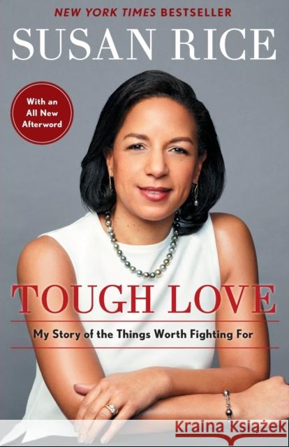 Tough Love: My Story of the Things Worth Fighting For Susan Rice 9781501189982 Simon & Schuster - książka