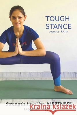 Tough Stance Strength Flexibility Alertness Dipanshu Aggarwal 9789392201271 Devotees of Sri Sri Ravi Shankar Ashram - książka