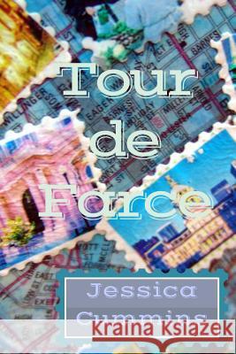 Tour De Farce Jessica Cummins 9781365648359 Lulu.com - książka