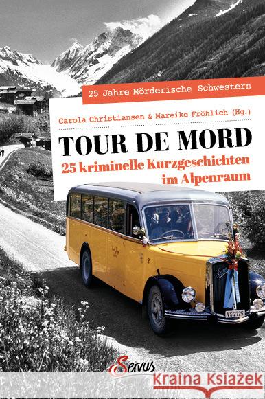 Tour de Mord Asmussen, Yvonne, Ramstetter, Regina, Eigner, Katharina 9783710403033 Servus - książka