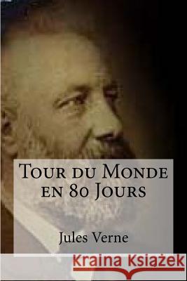 Tour du Monde en 80 Jours Hollybook 9781530207640 Createspace Independent Publishing Platform - książka