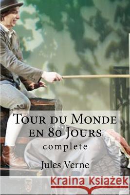 Tour du Monde en 80 Jours Edibooks 9781530983377 Createspace Independent Publishing Platform - książka