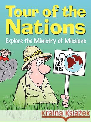Tour of the Nations Vicki Lynn Bell 9781591602668 Xulon Press - książka