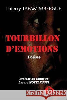 Tourbillon d'Émotions Mbepgue Tafam, Thierry 9789956999408 Afnil - książka