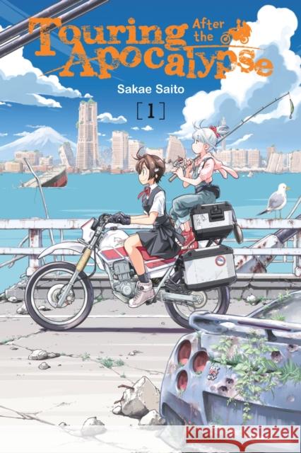Touring After the Apocalypse, Vol. 1 Sakae Saito 9781975348809 Little, Brown & Company - książka