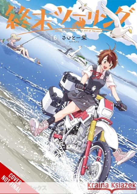 Touring After the Apocalypse, Vol. 6 Sakae Saito 9798855416657 Little, Brown & Company - książka