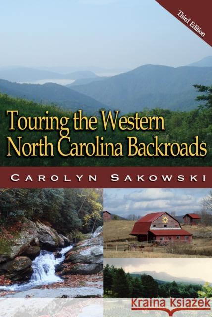 Touring Western North Carolina Carolyn Sakowski 9780895875594 John F. Blair Publisher - książka