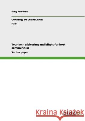 Tourism - a blessing and blight for host communities Stacy Ramdhan 9783640967292 Grin Verlag - książka