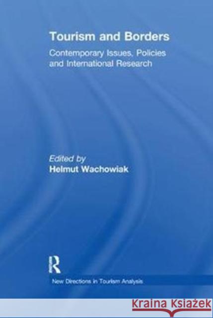 Tourism and Borders: Contemporary Issues, Policies and International Research  9781138273924 Taylor and Francis - książka