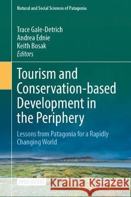 Tourism and Conservation-based Development in the Periphery  9783031380471 Springer International Publishing - książka