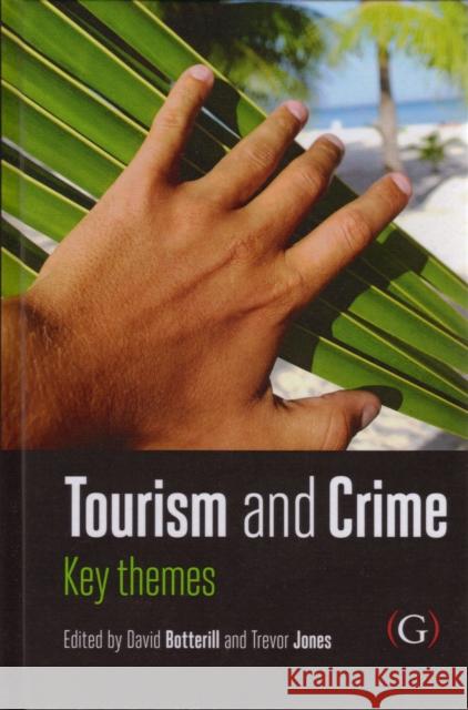 Tourism and Crime : Key Themes  9781906884147 Goodfellow Publishers Limited - książka