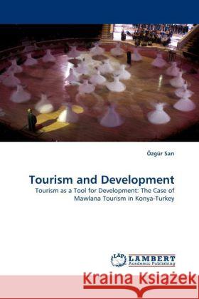 Tourism and Development Zg R Sar, Ozgur Sar 9783844391671 LAP Lambert Academic Publishing - książka