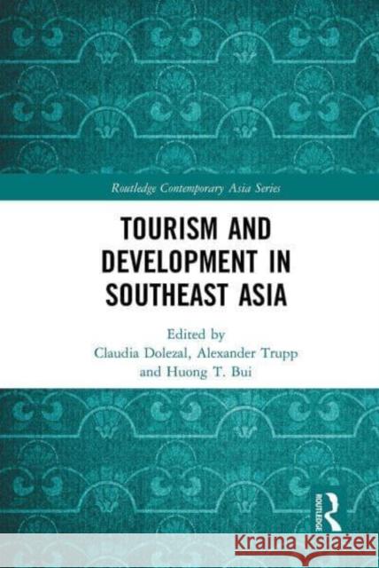 Tourism and Development in Southeast Asia  9781032400297 Taylor & Francis - książka