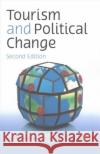 Tourism and Political Change  9781910158814 Goodfellow Publishers Limited