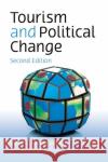 Tourism and Political Change  9781910158821 Goodfellow Publishers Limited