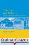 Tourism and Politics Peter M. Burns Marina Novelli 9780080450759 Elsevier Science & Technology