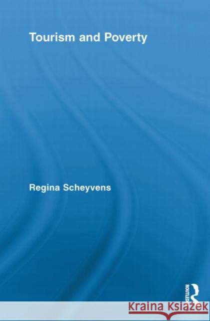 Tourism and Poverty Regina Scheyvens 9780415851671 Routledge - książka