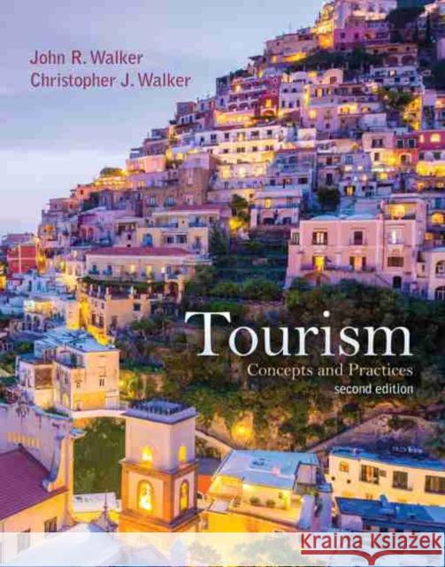 Tourism: Concepts Practices Walker-Walket 9781524948962 Kendall/Hunt Publishing Company - książka