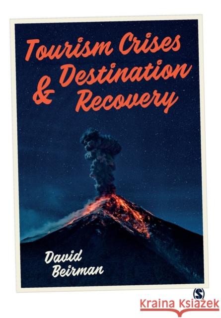 Tourism Crises and Destination Recovery David Beirman 9781526403001 Sage Publications Ltd - książka