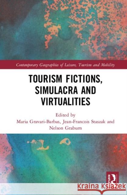 Tourism Fictions, Simulacra and Virtualities  9780367232481 Taylor and Francis - książka