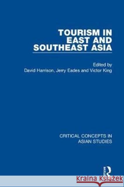 Tourism in East and Southeast Asia CC 4v David Harrison Alan A. Lew Victor King 9780415706049 Routledge - książka