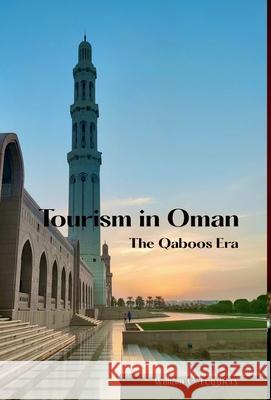 Tourism in Oman: The Qaboos Era William G. Feighery 9781068233203 Walnut Press - książka