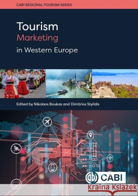 Tourism Marketing in Western Europe Nikolaos Boukas Dimitrios Stylidis 9781789248753 Cabi - książka