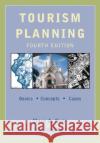 Tourism Planning: Basics, Concepts, Cases Var, Turgut 9780415932691 Routledge