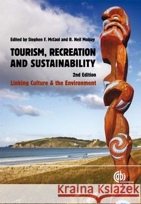 Tourism, Recreation and Sustainability: Linking Culture and the Environment S F McCool 9781845934705  - książka