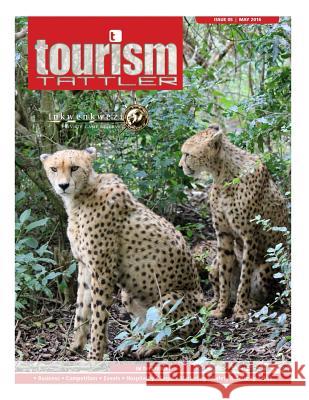 Tourism Tattler May 2016: For the Travel Trade in, and to Africa Nel, Louis 9781533258359 Createspace Independent Publishing Platform - książka