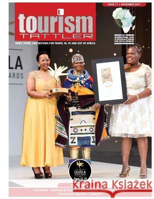 Tourism Tattler November 2017: News, Views, and Reviews for Travel in, to and out of Africa. Hathway, Debbie 9781987621006 Createspace Independent Publishing Platform - książka