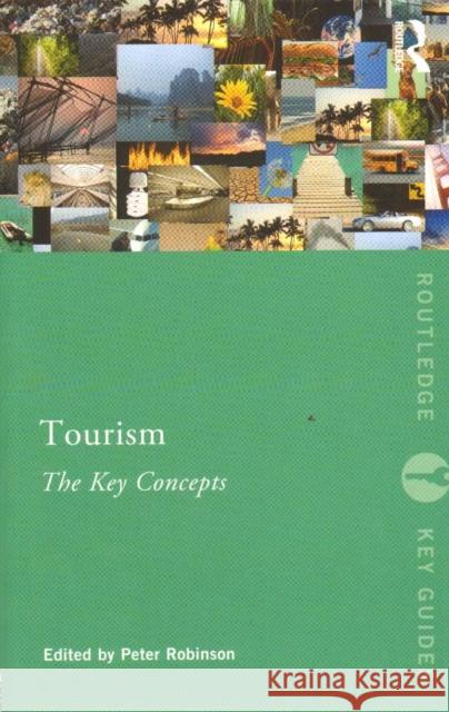 Tourism: The Key Concepts Peter Robinson 9780415677936  - książka
