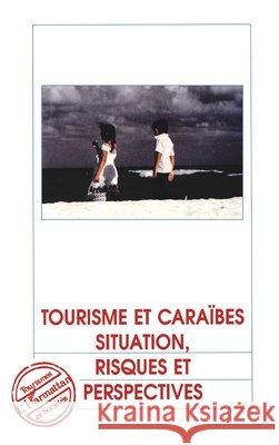 Tourisme et Caraibes                                          9782738436672 Editions L'Harmattan - książka