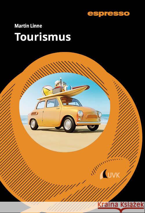 Tourismus Linne, Martin 9783381122011 UVK - książka