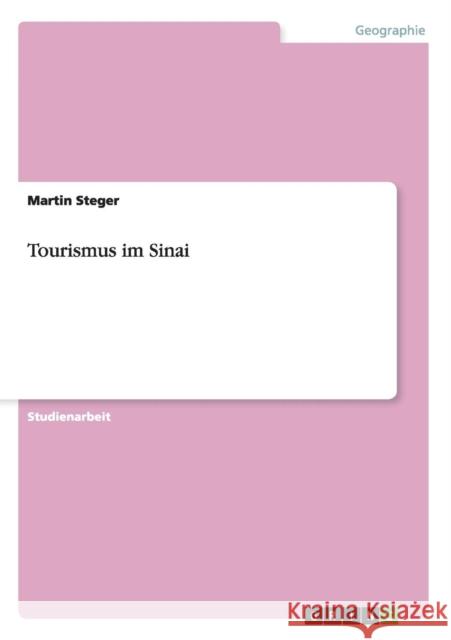 Tourismus im Sinai Martin Steger 9783656271925 Grin Verlag - książka