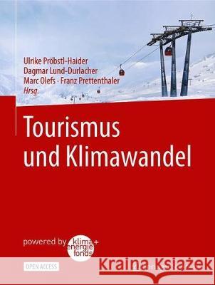 Tourismus Und Klimawandel Pröbstl-Haider, Ulrike 9783662615218 Springer Spektrum - książka