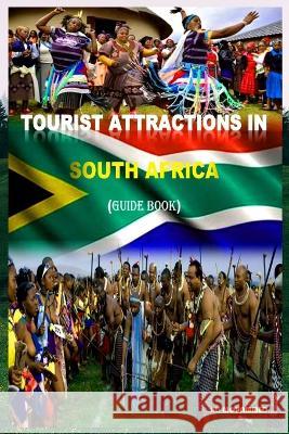 Tourist Attractions in South Africa: Guide Book Ali Mohammed   9798377003700 Independently Published - książka