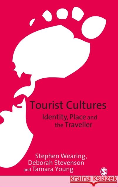 Tourist Cultures Wearing, Stephen 9780761949978 Sage Publications (CA) - książka