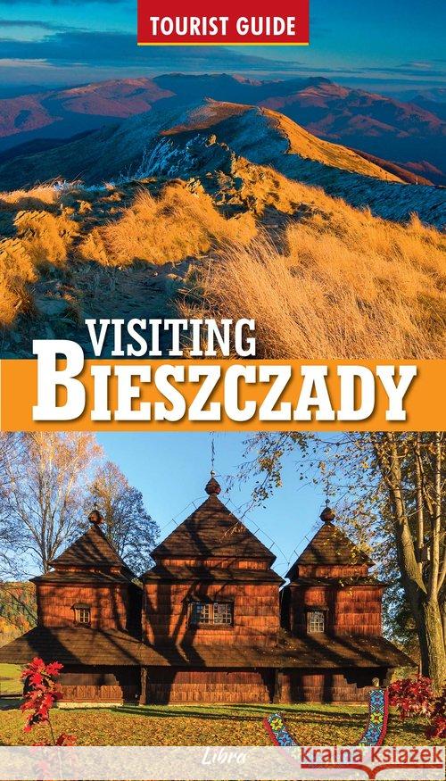 Tourist Guide. Visiting Bieszczady Zatwarnicki Wojciech 9788363526054 Libra Pl - książka