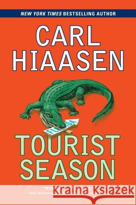 Tourist Season: A Suspense Thriller Carl Hiaasen 9780399587146 Berkley Books - książka